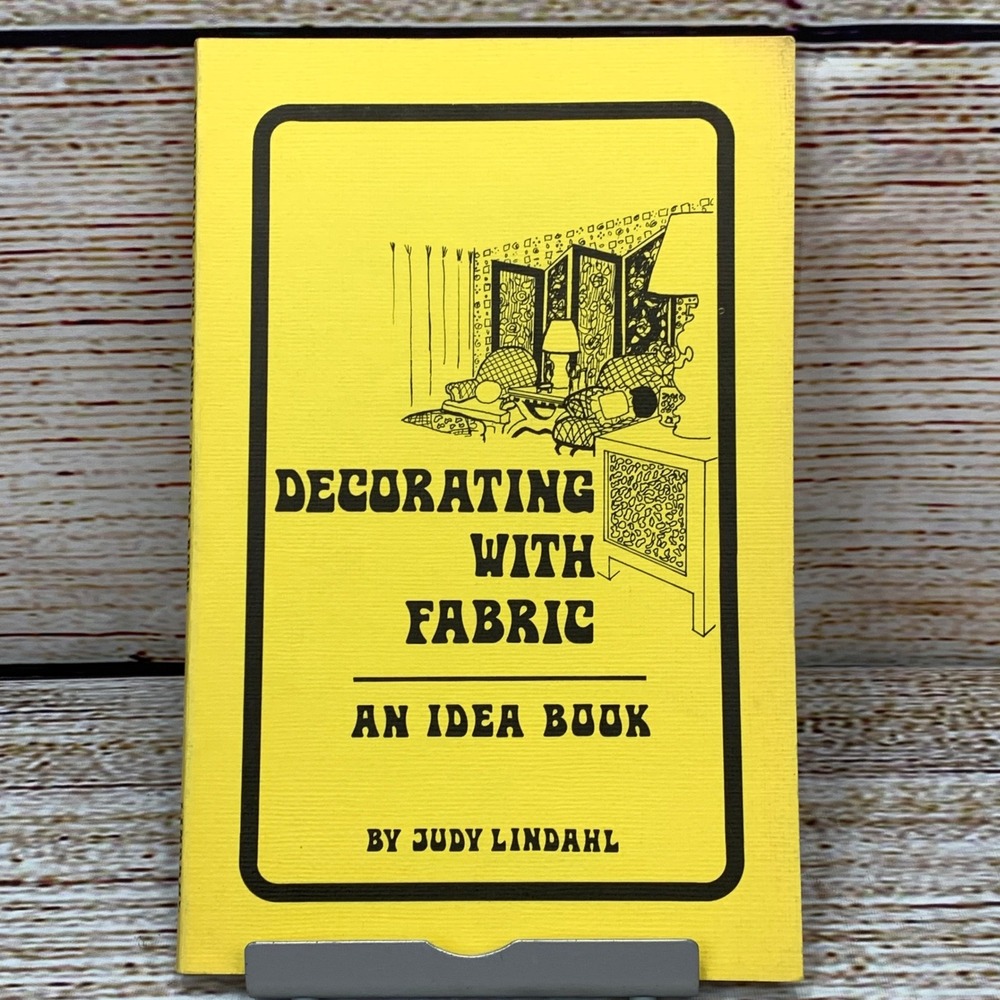 Decorating with Fabric Idea Book Judy Lindahl Vintage 1970s Home Decor